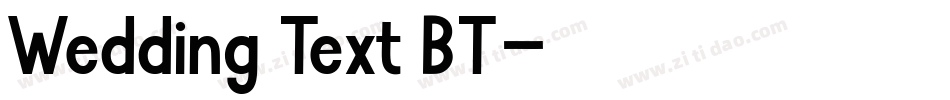 Wedding Text BT字体转换